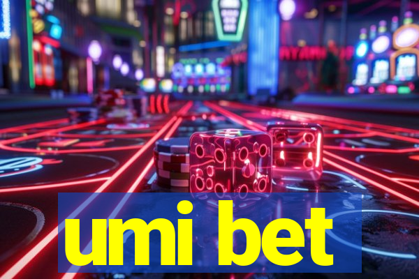 umi bet